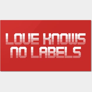 Love Knows No Labels – Equality and Inclusivity Statement Posters and Art